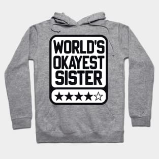 Comically Understated Sisterly Love Hoodie